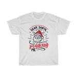 Dear Santa, Stop Judging Me Christmas Tee