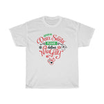 Dear Santa, Define Naughty Christmas Tee
