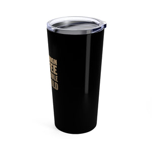 With Enough Coffee 20oz Tumbler - Alpha Dawg Designs