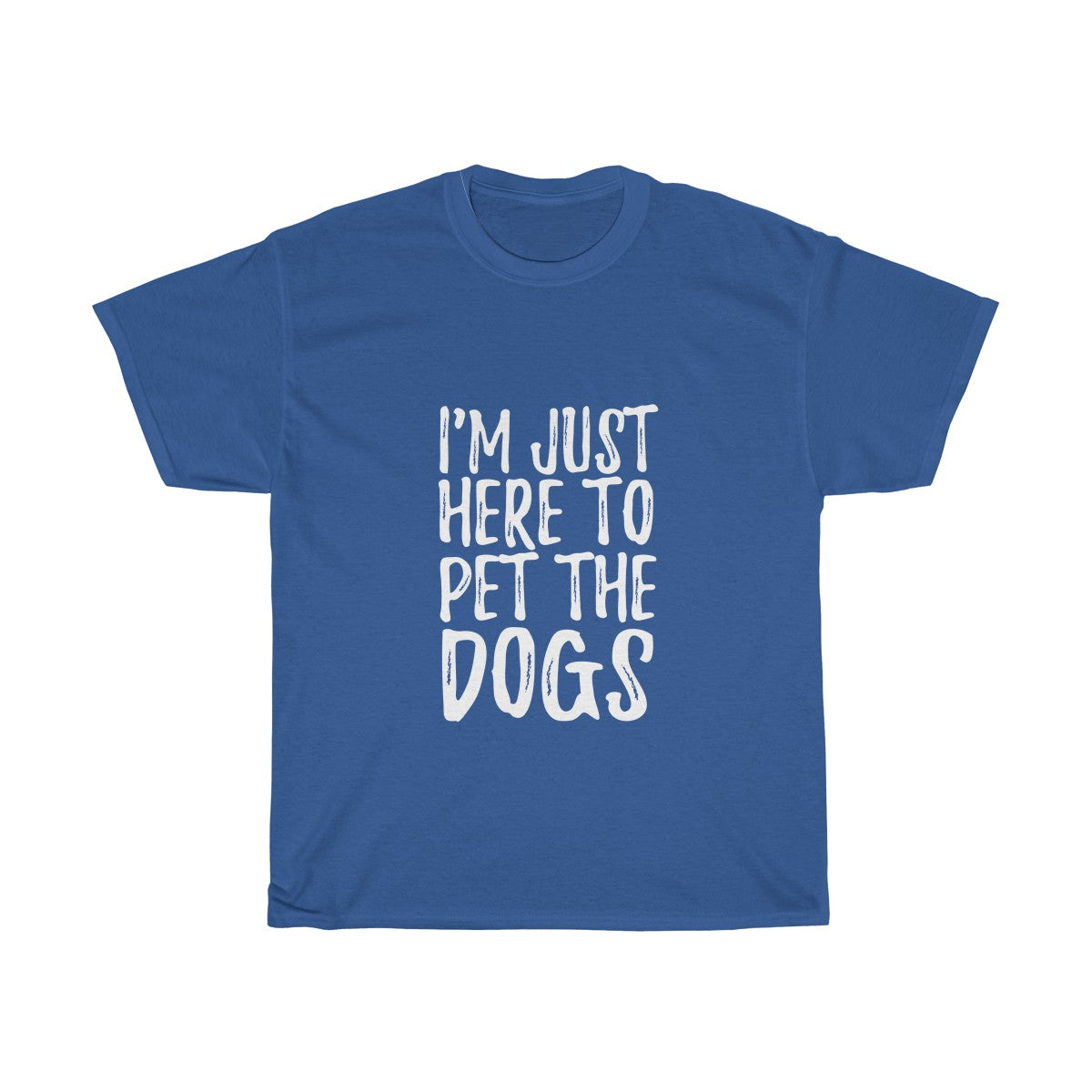 Here to Pet the Dogs Unisex Adult Tee - Alpha Dawg Designs