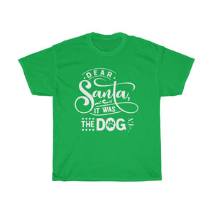 Dear Santa, It Was The Dog Christmas Tee