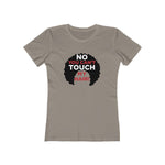 Don't Touch My Hair Women's Tee - Alpha Dawg Designs