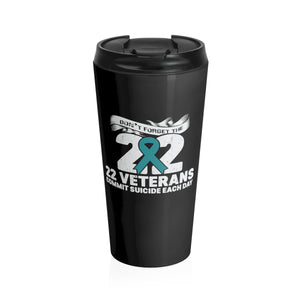 Don't Forget the 22 Stainless Steel Travel Mug - Alpha Dawg Designs
