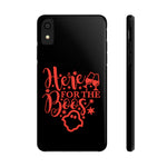 Here for the Boos Phone Case - Alpha Dawg Designs