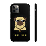 'Pug Life' Phone Case - Alpha Dawg Designs
