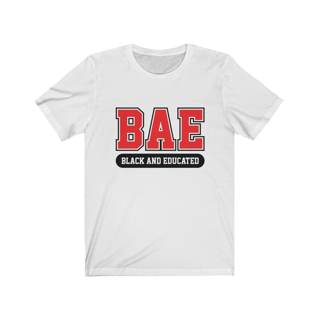 BAE - Black And Educated T-Shirt - Alpha Dawg Designs