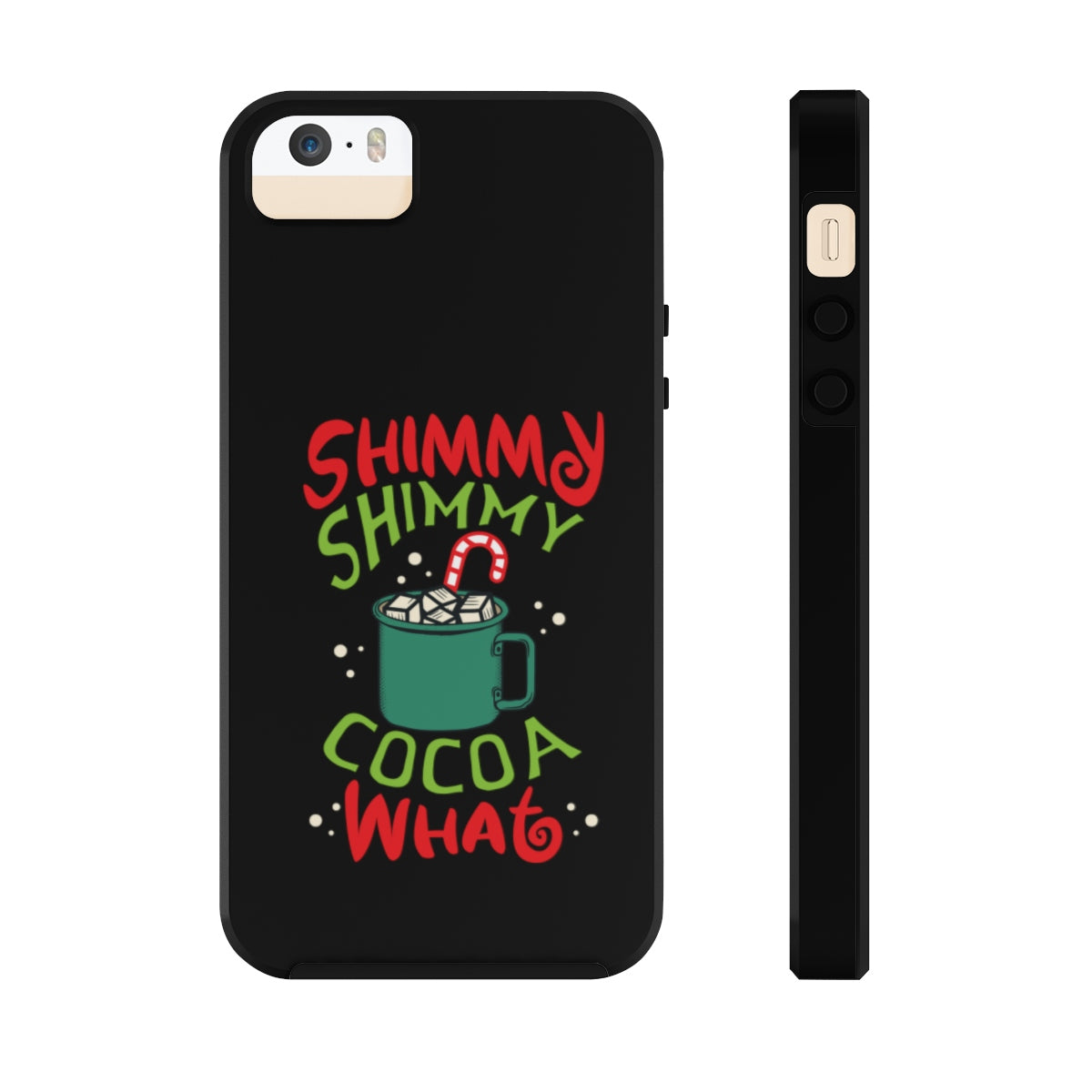 Shimmy Shimmy Cocoa What Holiday Phone Case | Christmas Phone Case - Alpha Dawg Designs