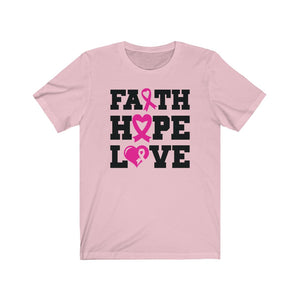 Faith Hope Love | Breast Cancer Awareness T-Shirt