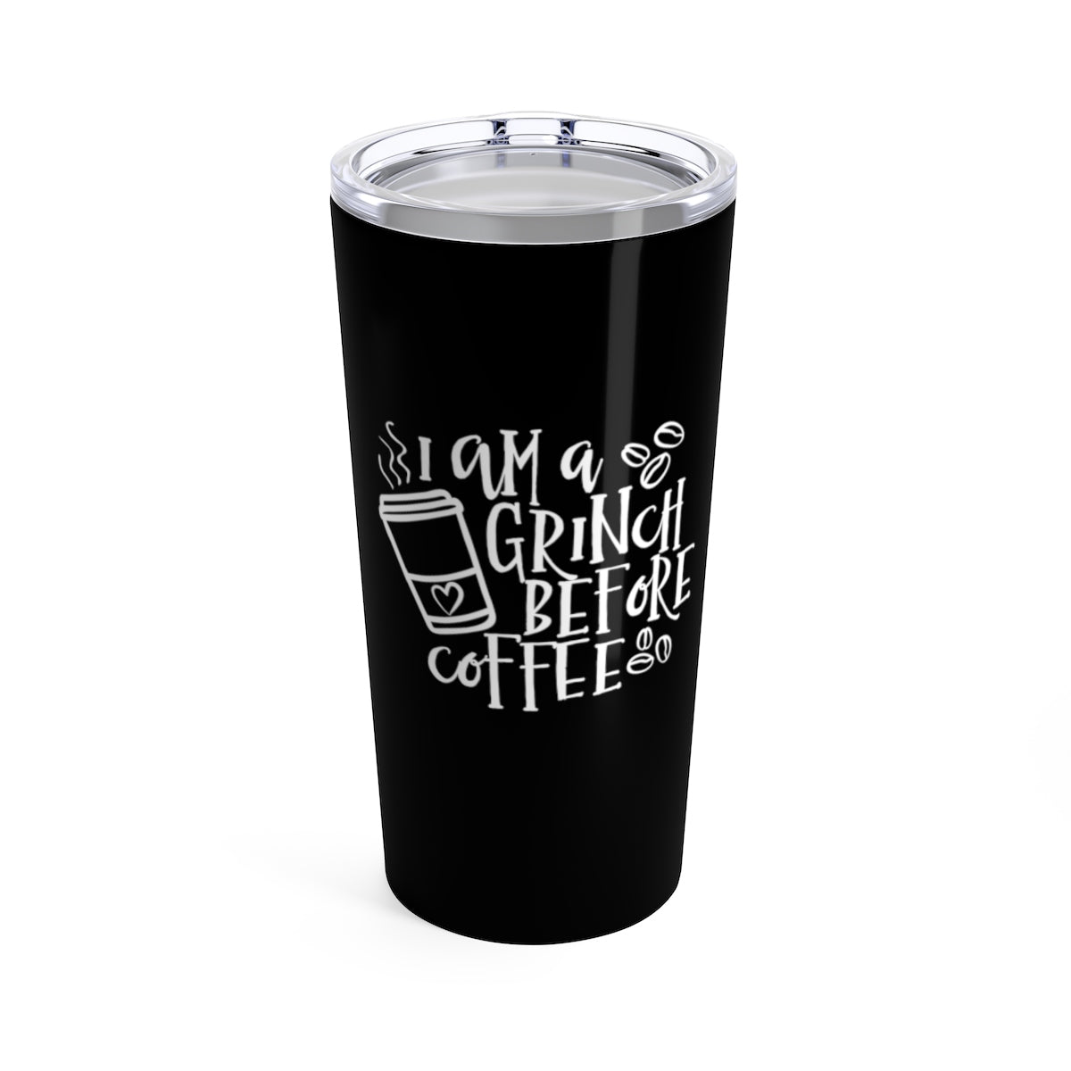 Grinch Before Coffee Christmas Tumbler 20oz - Alpha Dawg Designs