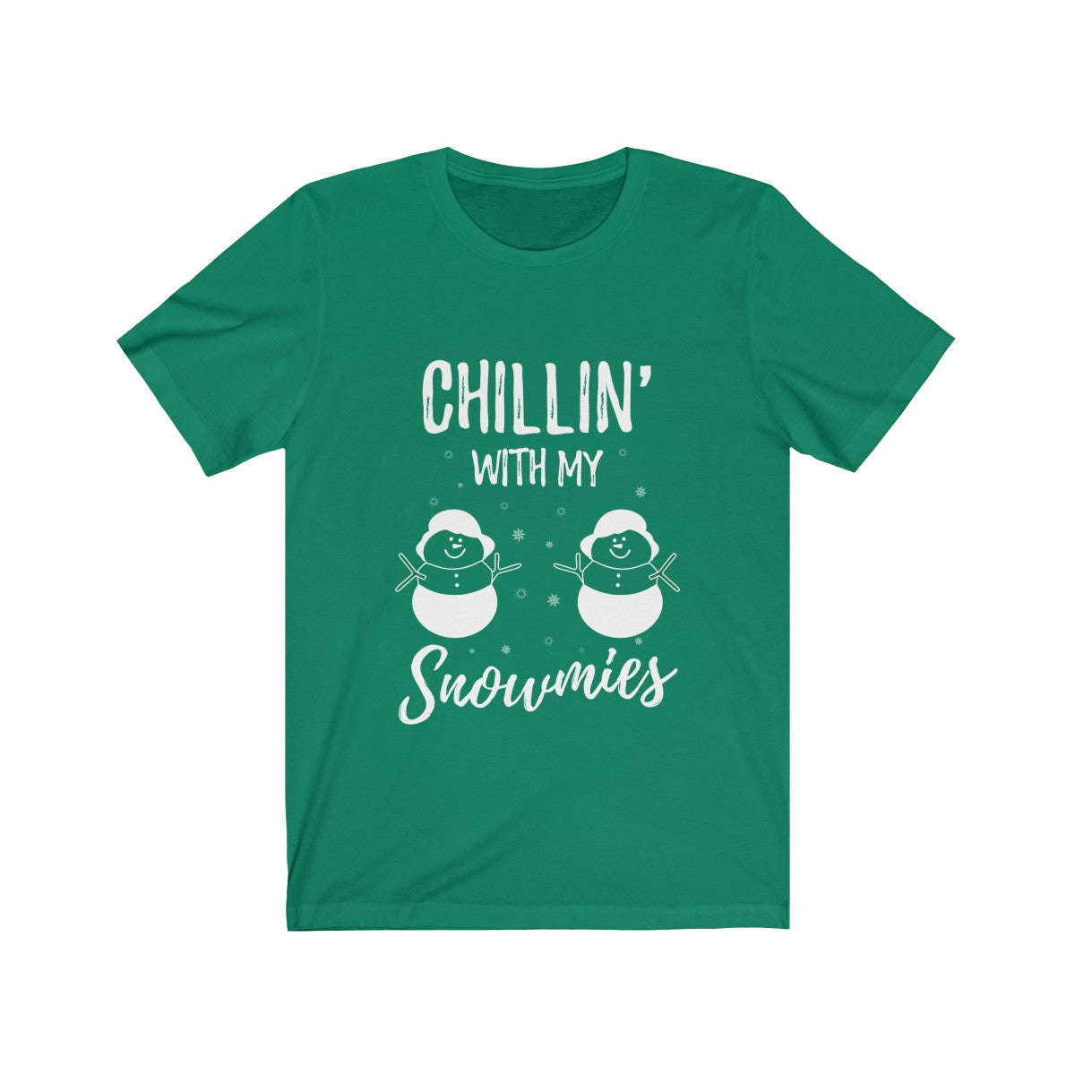 Chillin With My Snowmies Tee | Holiday T-Shirt - Alpha Dawg Designs