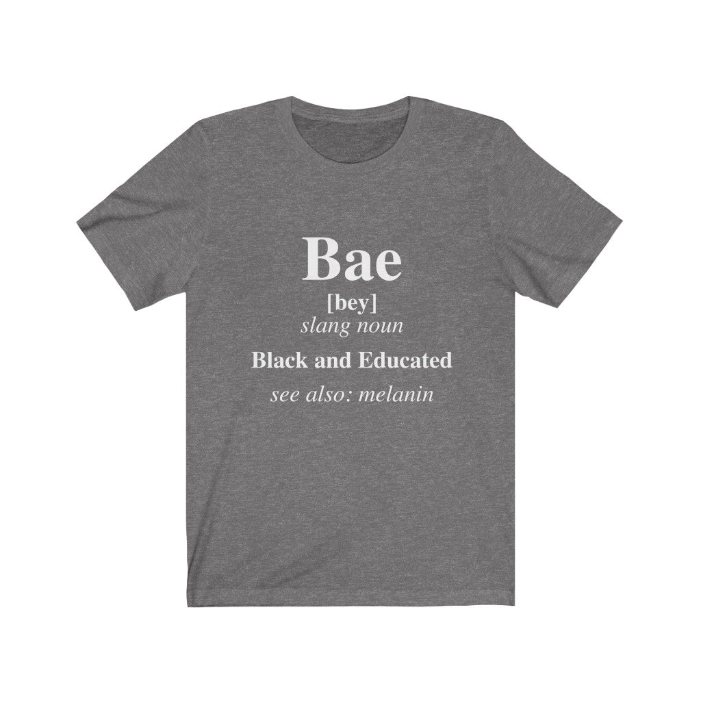 Bae Definition T-Shirt - Alpha Dawg Designs