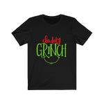Daddy Grinch Christmas T-Shirt - Alpha Dawg Designs