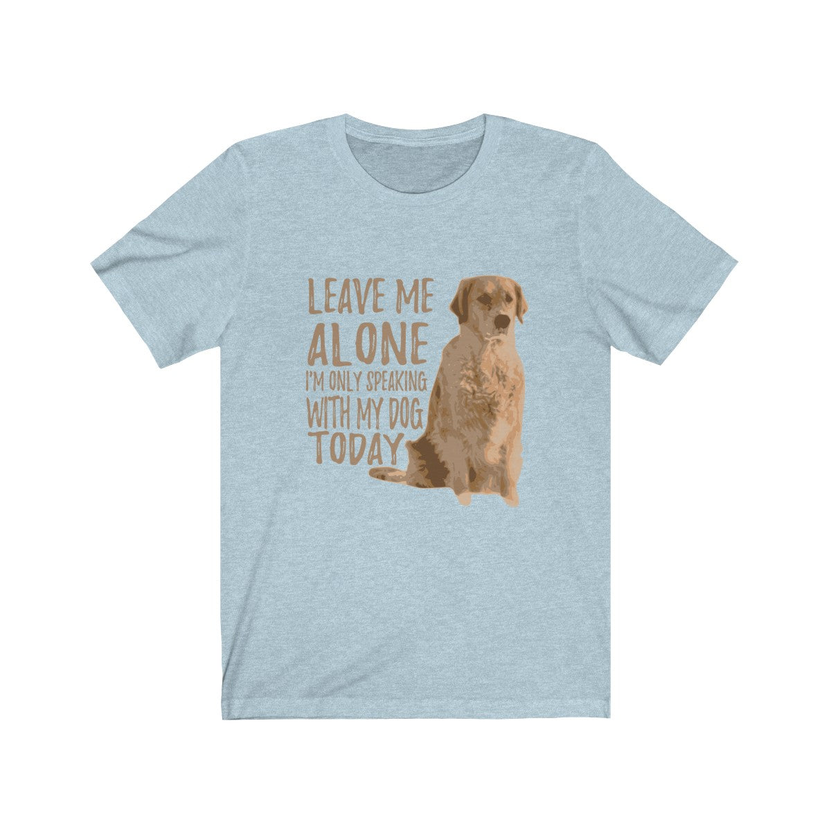 Only Talking to My Dog Unisex Adult Tee - Alpha Dawg Designs