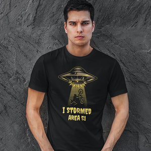 I Stormed Area 51 Unisex T-Shirt - Alpha Dawg Designs