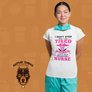 Nurse Moms Don't Stop T-Shirt - Alpha Dawg Designs