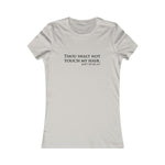 Thou Shalt Not Touch My Hair Women's Tee - Alpha Dawg Designs