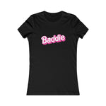 Baddie Women's T-shirt - Alpha Dawg Designs