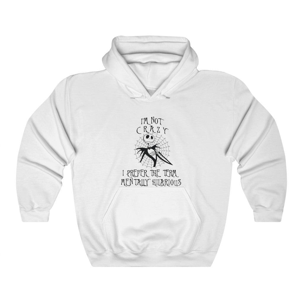 I'm Not Crazy Halloween Hoodie