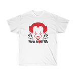 You'll Float Too | Pennywise T-Shirt