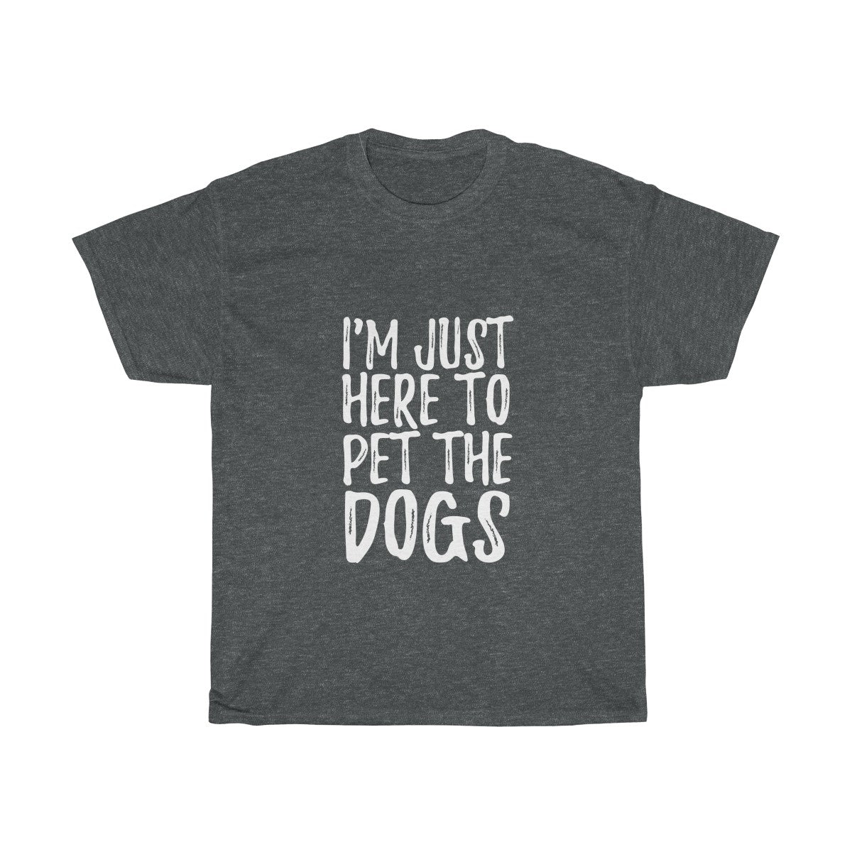 Here to Pet the Dogs Unisex Adult Tee - Alpha Dawg Designs