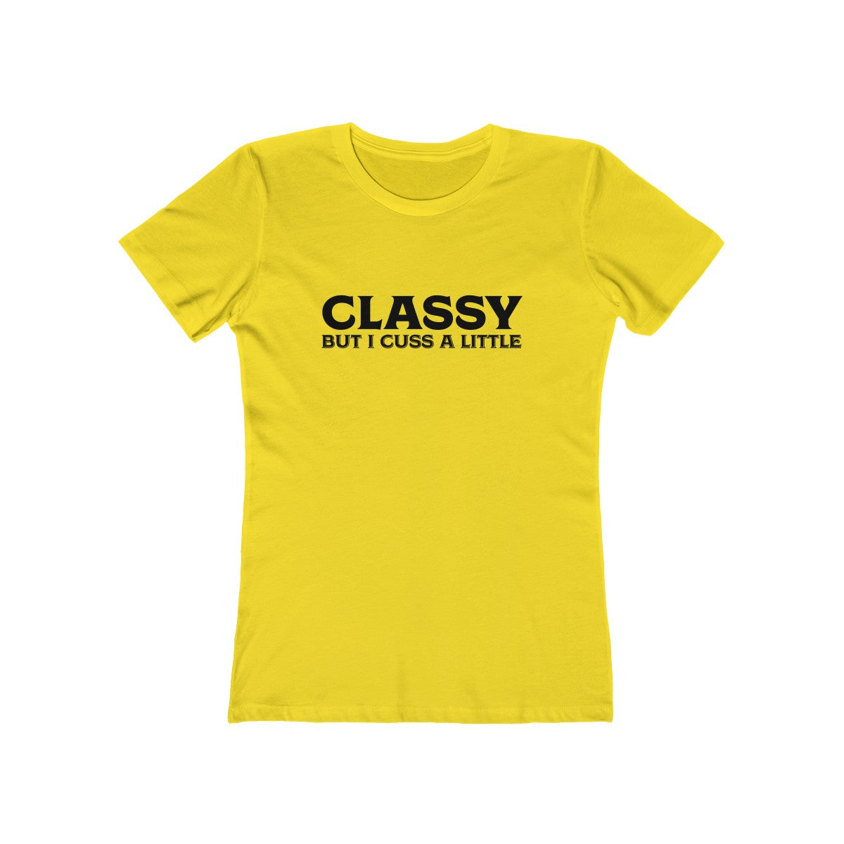 Classy But I Cuss Women's Tee - Alpha Dawg Designs