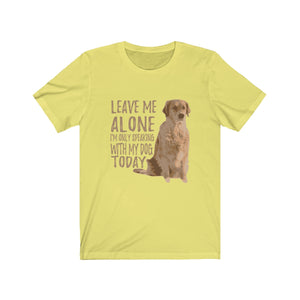 Only Talking to My Dog Unisex Adult Tee - Alpha Dawg Designs