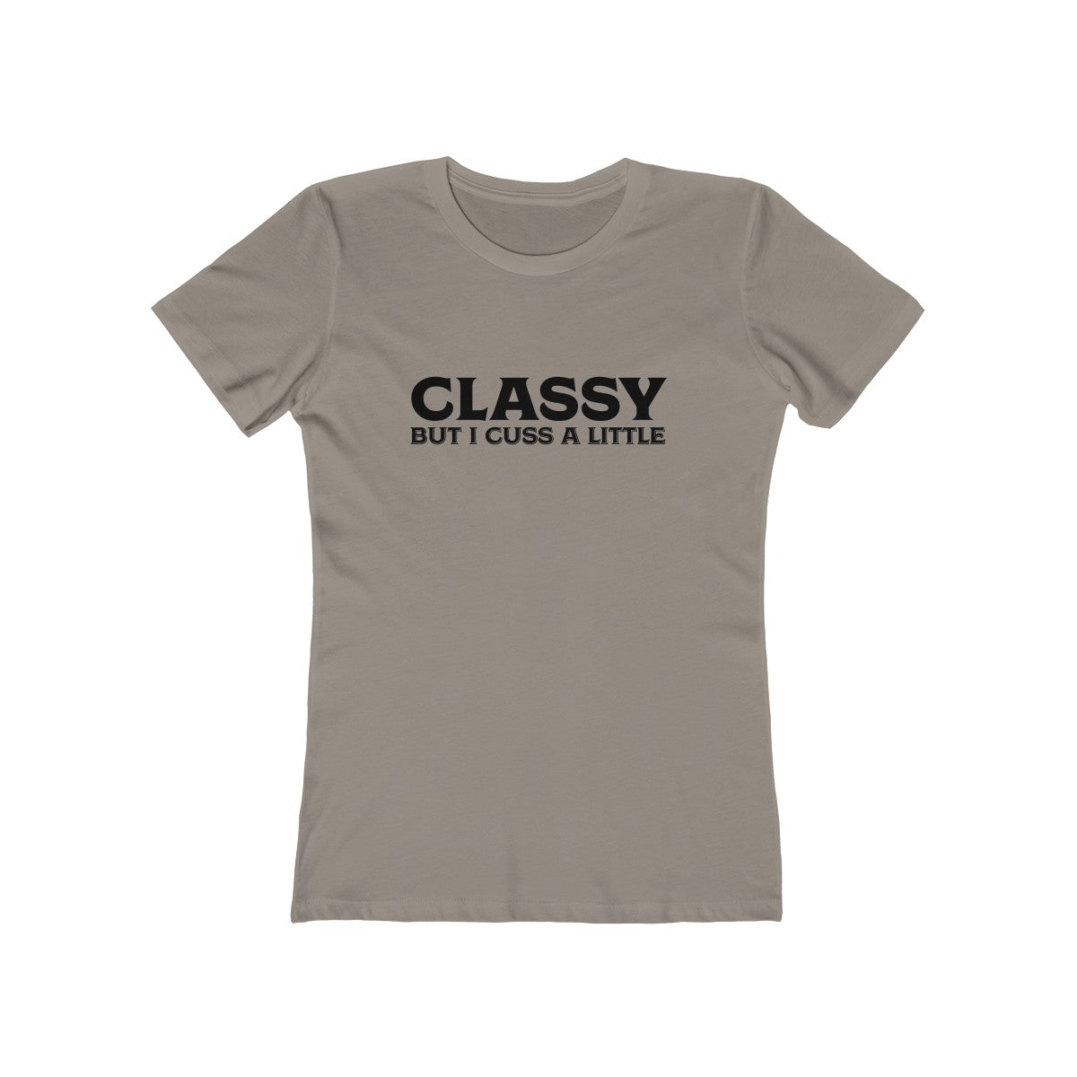 Classy But I Cuss Women's Tee - Alpha Dawg Designs