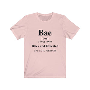 Bae Definition T-Shirt - Alpha Dawg Designs