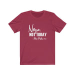 Not Today - Rosa Parks Unisex Tee - Alpha Dawg Designs