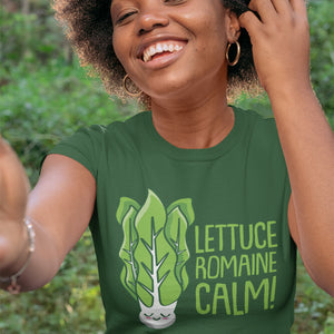 Lettuce Romaine Calm Adult Unisex T-Shirt - Alpha Dawg Designs