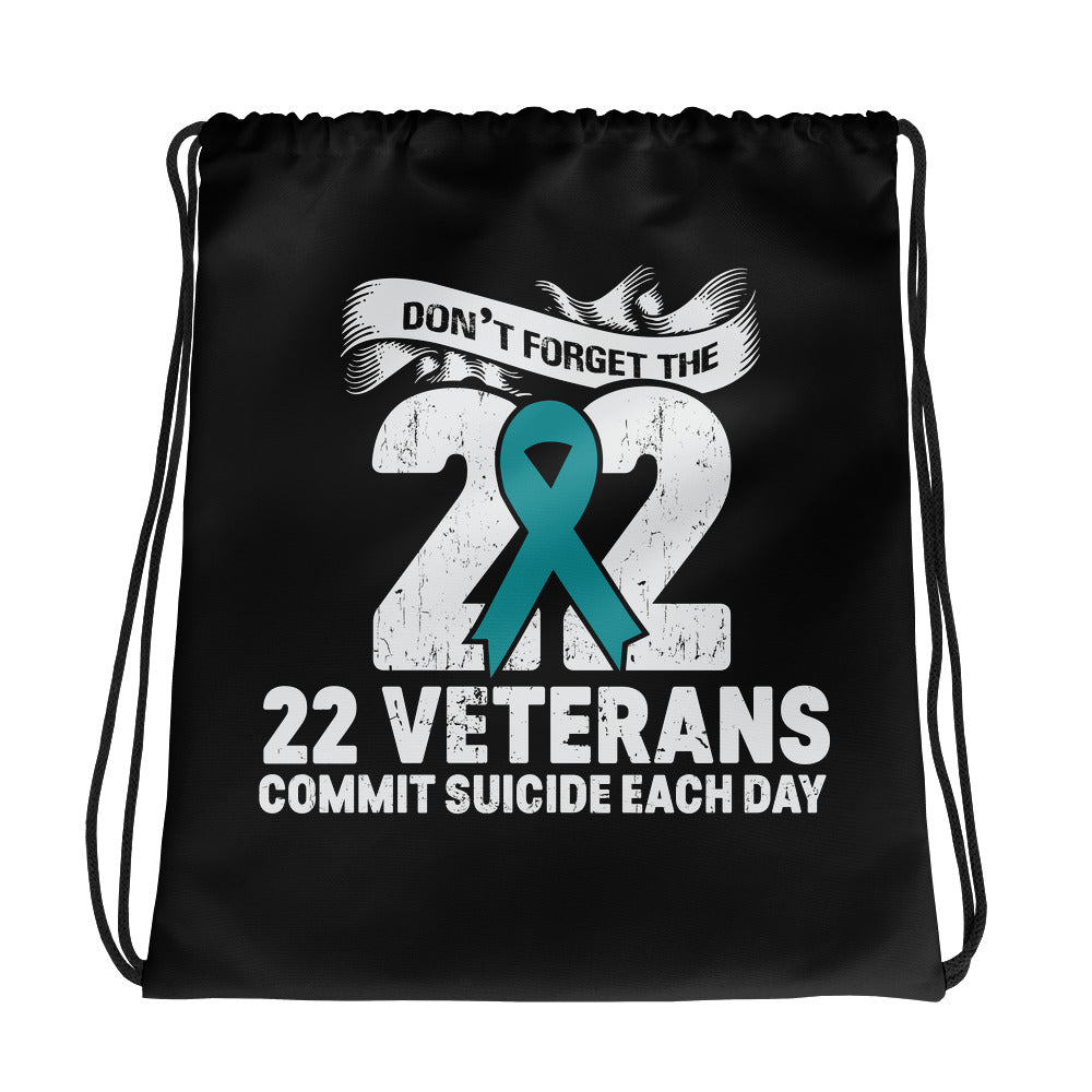 Don't Forget the 22 Drawstring Bag | Military Bag | Veterans Support | PTSD Awareness | Support Our Troops | Mental Health Awareness | Suici - Alpha Dawg Designs
