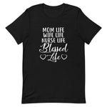 Blessed Nurse Life T-Shirt - Alpha Dawg Designs