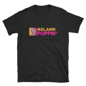 Melanin Poppin' Graphic T-Shirt - Alpha Dawg Designs