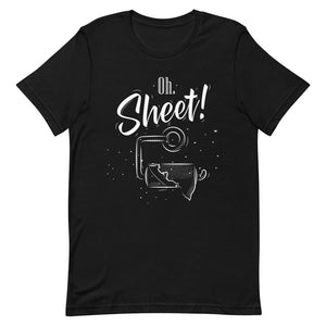 Oh Sheet Unisex T-Shirt - Alpha Dawg Designs