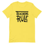 Teachers Rule T-Shirt - Alpha Dawg Designs