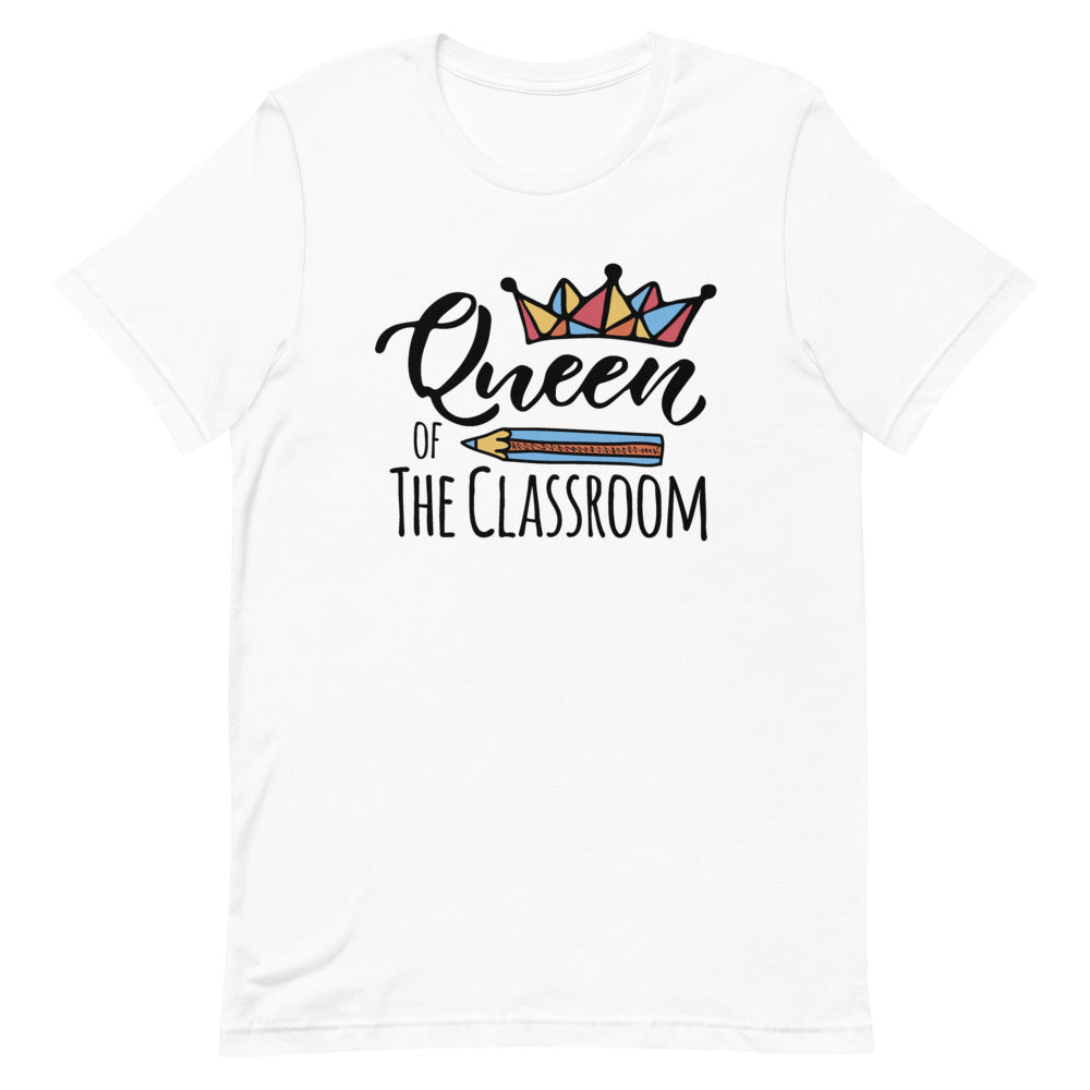 Classroom Queen Teacher T-Shirt - Alpha Dawg Designs