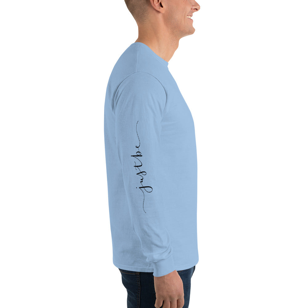 Just Be Long Sleeve T-Shirt - Alpha Dawg Designs