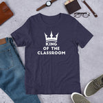 King of the Classroom Short-Sleeve T-Shirt - Alpha Dawg Designs