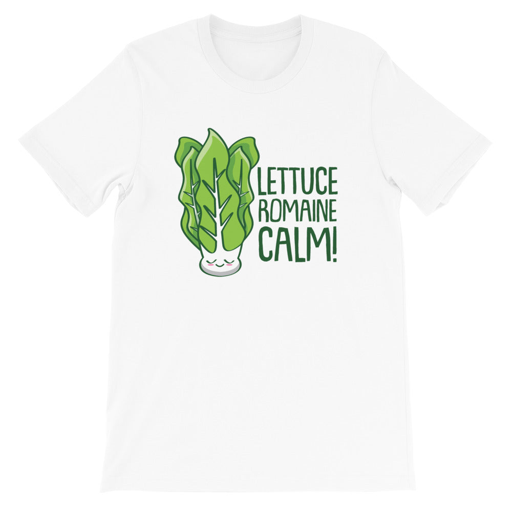 Lettuce Romaine Calm Adult Unisex T-Shirt - Alpha Dawg Designs